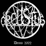 Orcustus : Demo 2002